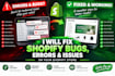 shopify bug fix shopify website shopify speed shopify developer