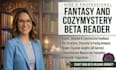 be fantasy beta reader, cozy mystery beta reader critique manuscript feedback