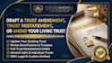 draft a trust amendment trust restatement