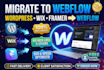 migrate your wordpress, wix or framer website to webflow