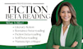 be your fiction beta reader, romance beta reader, sci fi beta reader