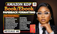 book formatting for amazon KDP kindle ebook formatting paperback formatting