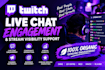 provide organic twitch live chat engagement stream promotion