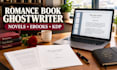 be your romance book ghostwriter and KDP ebook writer