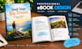 design a professional ebook, ebook cover and PDF layout