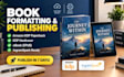 do book formatting and publishing for kdp and ingramspark with error fixes