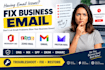 fix microsoft 365 zoho mail gmail proton mail problems and business email issues