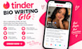 write you a catchy tinder bio profile to meet you match