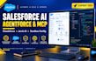 do claudeforce agentforce salesforce ai agent and mcp integration
