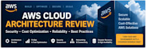 review and optimize your AWS architecture, security, and costs