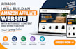 l build an amazon affiliate website with autopilot content and monetization