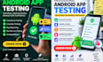 test your android app for bugs and usability