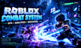 create a roblox combat system, vfx, abilities and weapon scripting