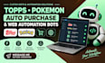 build topps bot, pokemon bots, auto purchase bot, and web automation