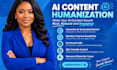 humanize ai content, rewrite, edit, and proofread ai writing