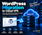 migrate your wordpress website to a fast cloud vps