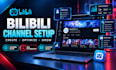create and optimize your bilibili account and channel