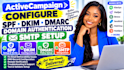 configure activecampaign spf dkim dmarc domain authentication SMTP setup