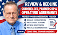 review and redline shareholder, partnership, and operating agreements