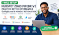 setup hubspot zoho pipedrive practice better optimantra gohighlevel monday auto