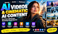 create ai videos and cinematic ai content