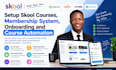 setup skool courses, membership system, onboarding and course automation