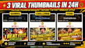 design 3 viral clickable youtube thumbnails in 24 hours