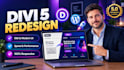 redesign wordpress website to divi 5 as divi expert for divi website