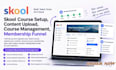 setup skool course content upload, course management, membership funne