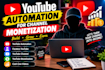 do youtube automation for channel  monetization