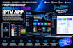 professionally rebrand your iptv app with admin panel