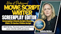 be your movie script writing, format screenplay film script writer tv pilot
