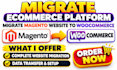 migrate ecommerce platform migrate magento website to woocommerce migration