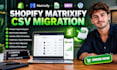 do shopify matrixify csv product import export and bulk store migratin