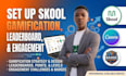 setup skool gamification, leaderboard, points, levels, challenges and engagement