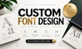 create custom font, logo font and ttf otf typeface for your brand