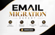 migrate email from any hosting  to google workspace microsoft office 365 outlook