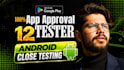 provide 12 real testers for google play console closed testing with answers