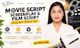 movie script screenplay film script screenwriting comedy script stage play
