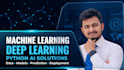 build machine learning and deep learning models using python