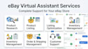be your ebay virtual assistant for complete ebay store management