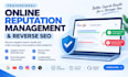 do online reputation management suppress negative result and reverse seo