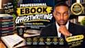 ghostwrite your ebook as a professional ebook ghostwriter