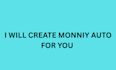 do moniiyy bot for you