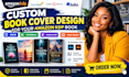 design custom book cover for amazon KDP