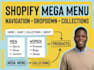 create shopify mega menu, navigation, dropdown menu and collections