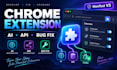 develop or fix ai powered chrome extensions with API integration