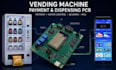 design vending machine payment and dispensing controller pcb