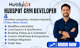 be your hubspot CRM automation and migration developer