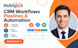setup hubspot CRM workflows pipelines automation
